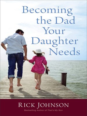 cover image of Becoming the Dad Your Daughter Needs